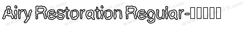 Airy Restoration Regular字体转换